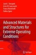 Advanced Materials and Structures for Extreme Operating Conditions