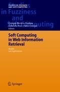 Soft Computing in Web Information Retrieval