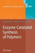 Enzyme-Catalyzed Synthesis of Polymers