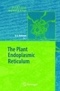 The Plant Endoplasmic Reticulum