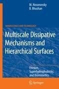 Multiscale Dissipative Mechanisms and Hierarchical Surfaces