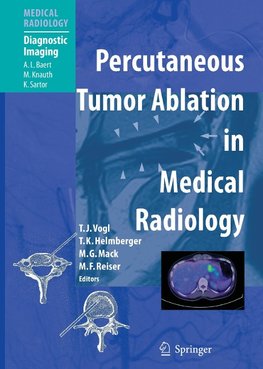 Percutaneous Tumor Ablation in Medical Radiology