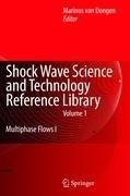 Shock Wave Science and Technology Reference Library, Vol. 1