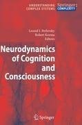 Neurodynamics of Cognition and Consciousness