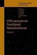 CFN Lectures on Functional Nanostructures