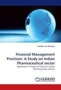 Financial Management Practices- A Study on Indian Pharmaceutical sector