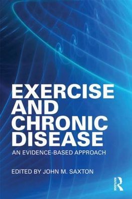 Saxton, J: Exercise and Chronic Disease