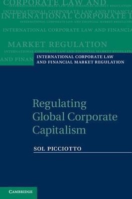 Picciotto, S: Regulating Global Corporate Capitalism