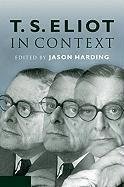 Harding, J: T. S. Eliot in Context