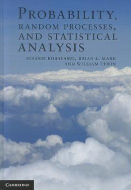 Kobayashi, H: Probability, Random Processes, and Statistical