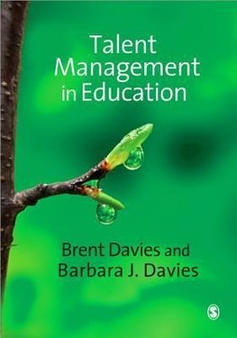 Davies, B: Talent Management in Education