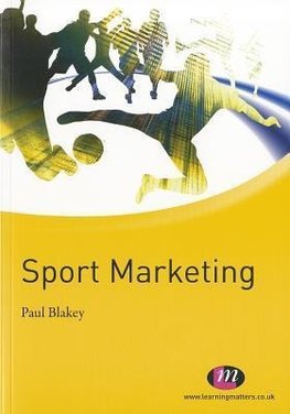 Blakey, P: Sport Marketing