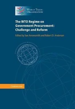 The WTO Regime on Government Procurement