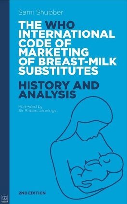 The Who Code of Marketing of Breast-Milk Substitutes