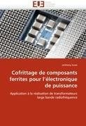 Cofrittage de composants ferrites pour l'électronique de puissance