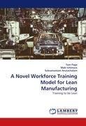 A Novel Workforce Training Model for Lean Manufacturing