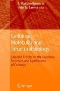 Cellulose: Molecular and Structural Biology