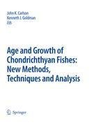 Special Issue: Age and Growth of Chondrichthyan Fishes: New Methods, Techniques and Analysis