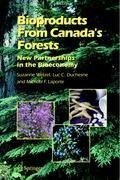 Bioproducts From Canada's Forests