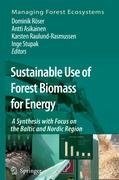 Sustainable Use of Forest Biomass for Energy