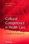 Cultural Competence in Health Care