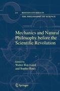 Mechanics and Natural Philosophy before the Scientific Revolution