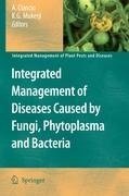 Integrated Management of Diseases Caused by Fungi, Phytoplasma and Bacteria