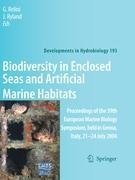 Biodiversity in Enclosed Seas and Artificial Marine Habitats