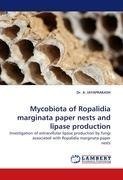 Mycobiota of Ropalidia marginata paper nests and lipase production