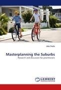 Masterplanning the Suburbs