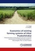 Economics of existing farming systems of Uttar Pradesh(India)