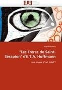 "Les Frères de Saint-Sérapion" d'E.T.A. Hoffmann