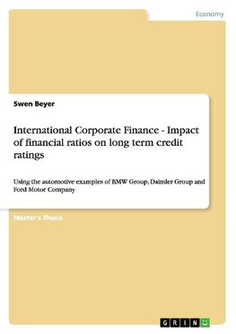 International Corporate Finance - Impact of financial ratios on long term credit ratings