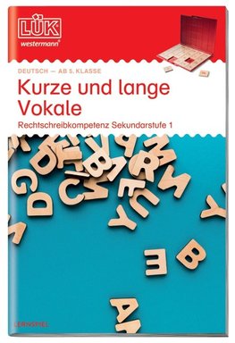 LÜK. Kurze und lange Vokale. Sekundarstufe I ab 5. Klasse