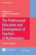 The Professional Education and Development of Teachers of Mathematics