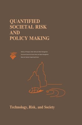 Quantified Societal Risk and Policy Making