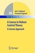 A Course in Robust Control Theory