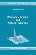 Random Vibration and Spectral Analysis/Vibrations aléatoires et analyse spectral