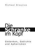 Die Schranke im Kopf