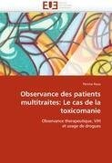 Observance des patients multitraites: Le cas de la toxicomanie