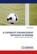 A CAPABILITY ENHANCEMENT INITIATIVE IN NAIROBI