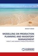 MODELLING ON PRODUCTION PLANNING AND INVENTORY MANAGEMENT