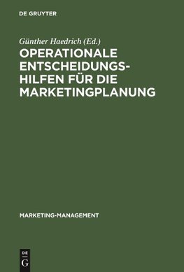 Operationale Entscheidungshilfen für die Marketingplanung