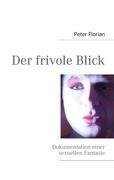 Der frivole Blick