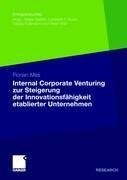 Internal Corporate Venturing zur Steigerung der Innovationsfähigkeit etablierter Unternehmen