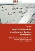 Diffusion multiple, propagation d'ondes cohérentes