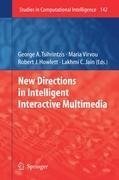 New Directions in Intelligent Interactive Multimedia