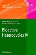 Bioactive Heterocycles IV