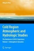 Cold Region Atmospheric and Hydrologic Studies. The Mackenzie GEWEX Experience