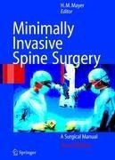 Minimally Invasive Spine Surgery